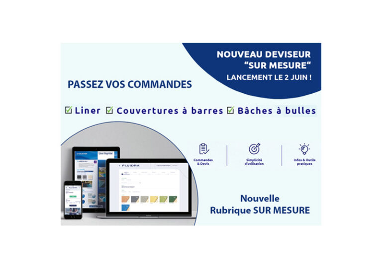 Fluidra France présente un nouveau « Deviseur sur mesure »